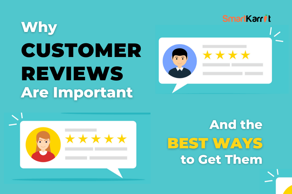 Why Customer Reviews Are Important (and The Best Ways To Get Them)